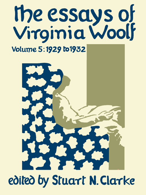 Title details for The Essays of Virginia Woolf, Volume 5 by Virginia Woolf - Wait list